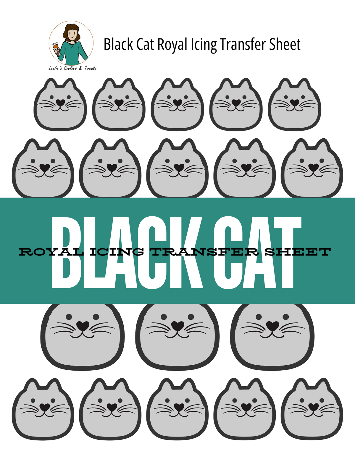 A 'Black Cat Royal Icing Transfer Sheet'. The design features rows of gray cat heads with black outlines and simple facial features, separated by a wide teal banner with bold white text reading 'BLACK CAT ROYAL ICING TRANSFER SHEET'.