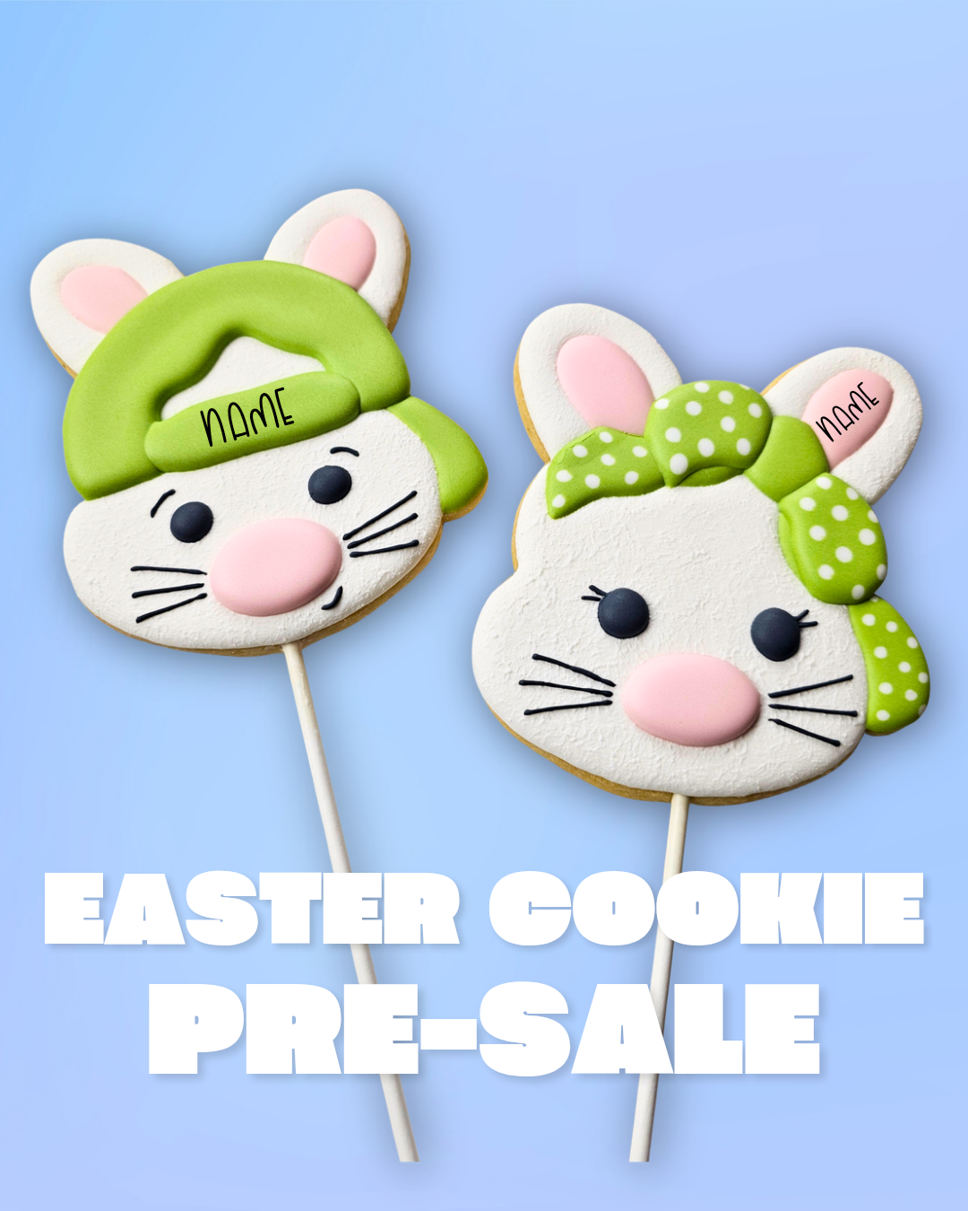 Two Easter-themed cookie pops with bunny faces on a blue background, featuring pre-sale text.